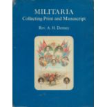 Militaria Collecting Print and Manuscript. By A. H. Denney. Published by Photo Precision Ltd.