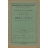 British Museum (Natural History) Mineral Department. A Guide to the Collection of Meteorites, with