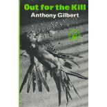 Anthony Gilbert Out For The Kill Fine D/W Reprint 1974. From single vendors book collection. We