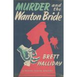 Brett Halliday Murder And The Wanton Bride D/W 1st Edition 1959. From single vendors book