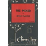 Edgar Wallace The Mixer A Cherry Tree Book D/W Circa 1930s. From single vendors book collection.