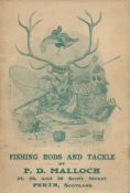 Fishing Rods and Tackle. By P. D. Malloch, Perth, Scotland. 150 pages. Size 5" x 7¼". Excellent copy