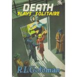 R. L. Goldman Death Plays Solitaire Fine D/W Circa 1950s. From single vendors book collection. We