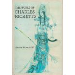 The World of Charles Ricketts. By Joseph Darracott. Published by Methuen, New York, Toronto. 1st
