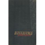 Ballistics of the Future. Dr. J. M. Kooy, Prof. Dr. Uytenbogaart. Published by McGraw Hill Book