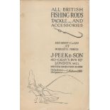 All British Fishing Rods, Tackle and Accessories Highest Class at Moderate Prices. J. Peek and