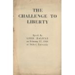 The Challenge to Liberty. Speech by Lord Halifax, February 27th, 1940, at Oxford University. 11