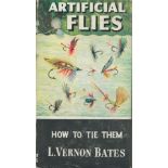 Artificial Flies How to Make Them. By Vernon Bates. Published by Herbert Jenkins. Publisher's