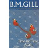 B. M. Gill Time And Time Again Fine D/W 1st Edition 1989. From single vendors book collection. We