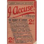 J'Accuse. By A German. Translated by Alexander Gray. Published by Hodder and Stoughton, London.