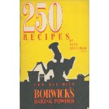 250 Recipes for use with Borwick's Baking Powder. By Ruth Bradshaw. 48 pages. Excellent condition in