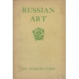 Russian Art. Edited by D. Talbot Rice and Watson Gordon, Professor of Fine Art. Published in