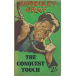 Berkeley Gray The Conquest Touch Fine D/W Reprint 1951. From single vendors book collection. We