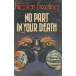 Nicolas Freeling No Part In Your Death D/W 1st Edition 1984 Ex Library lacks front free end paper.