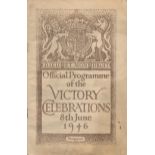 Official Programme of The Victory Celebrations 8th June 1946. Printed and published by His Majesty's