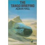 Adam Hall The Tango Briefing Fine D/W 1st Edition 1973. From single vendors book collection. We