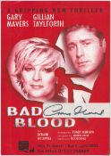 Gary Mavers Signed Flyer (Bad Blood) plus Holby TV page print out, Good condition. All autographs