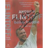 Andrew Flintoff being Freddie My story so far. Dedicated. First edition with dustjacket. 2005.