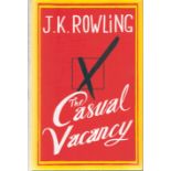 J.K Rowling signed hardback book title The Casual Vacancy signature on the inside title page 503