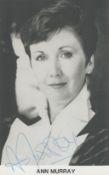 Ann Murray Signed Black and White Promo Photo Approx. 5. 5 x 3. 5. Good condition. All autographs