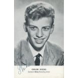 Colin Hicks, a signed 5.5x3.5 promo photo. The younger brother of singer Tommy Steele, Hicks was the