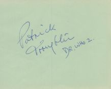 Patrick Troughton signed album page. Good condition. All autographs are genuine hand signed and come