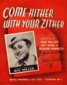Max Miller, comedian. A signed music sheet for 'Come Hither with Your Zither'. Good condition. All