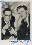 Morecambe and Wise signed 3x2inch black and white photo. Signed in 1953. Dedicated. Good