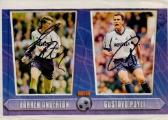 Darren Anderton and Gustavo Poyet signed 12x8 colour photo. Good condition. All autographs are