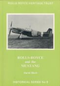 Rolls - Royce and the Mustang by David Birch First Edition 1987 Softback Book with 158 pages