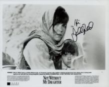 Sally Field American Actress Signed 'Not Without My Daughter' 8x10 Promo Photo. Good condition.