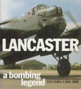 Lancaster - A Bombing Legend by Rick Radell & Mike Vines 1997 edition unknown Hardback Book with 128