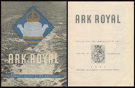 Ark Royal- The Admiralty Account Of Her Achievement By HM Stationary Office. Published in 1942.