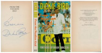 Dickie Bird Signed. From the Pavilion End. -Foreword By Brian Johnston Hardback book. First Edition.