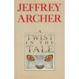 Book. Jeffrey Archer Signed A Twist In The Tale 1st Edition Hardback Book. Published in 1988.