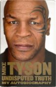 Mike Tyson Undisputed Truth - My Autobiography with Larry Sloman 2013 First Edition Hardback Book