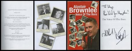 Multi Signed by Alastair Brownlee Plus 3 others. Voice Of The Boro Hardback book. Good condition. We