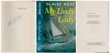 Sir Alec Rose Signed. My Lively Lady Hardback Book. First Edition. Nautical Publishing Company. Good