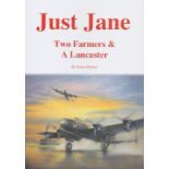 Jenny Walton Paperback Book Titled Just Jane- Two Farmers and A Lancaster. Published in 2007. 108