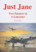 Jenny Walton Paperback Book Titled Just Jane- Two Farmers and A Lancaster. Published in 2007. 108