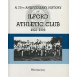 Book. Warren Roe Signed 75th Anniversary History of Ilford Athletic Club 1923 1998 1st Edition
