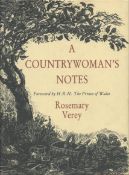 A Countrywoman's Notes. By Rosemary Verey. Forword by H. R. H. The Prince of Wales. Published by