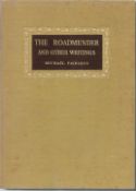 The Roadmender and Other Writings. By Michael Fairless. With notes by M. E. Dowson. Introduction