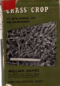 The Grass Crop Development, Use and Maintenance. By William Davies. Published by E. and F. N.