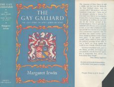 Margaret Irwin The Gay Galliard Publisher Chatto and Windus. Jacket design by J. R. Monsell.