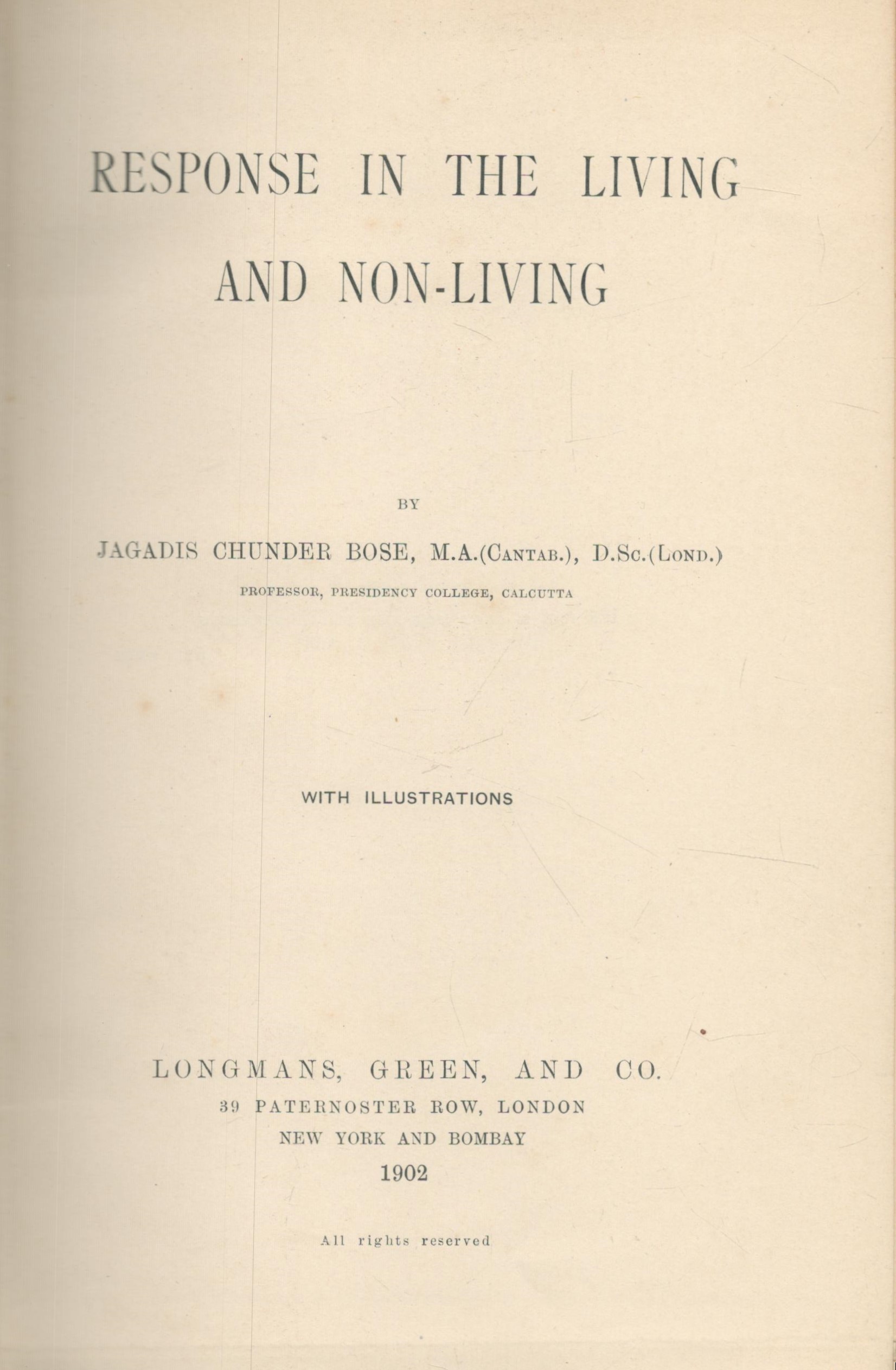 Response in the Living and Non Living. By Jagadis Chandra Bose. With illustrations. Published by - Image 2 of 2