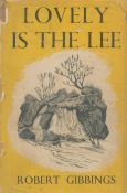 Lovely is the Lee. By Robert Gibbings. With engravings by the author. Published by J. M. Dent,