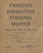 Famous Brighton Marks. Where and What to Fish For. Compiled and arranged by L. Burton, Hon.