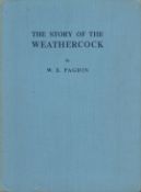 The Story of the Weathercock. By William E. Pagdin. All illustrations by the author. Printed and