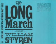William Styron The Long March Publisher Jonathan Cape. Jacket design by M. Mohan. Fine condition.